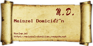 Meiszel Domicián névjegykártya